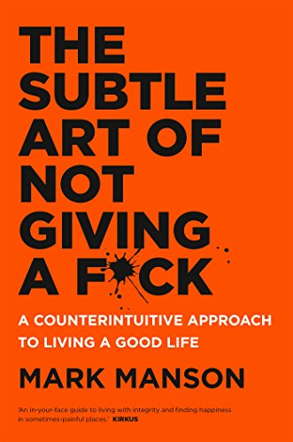 The Subtle Art of Not Giving a F*CK